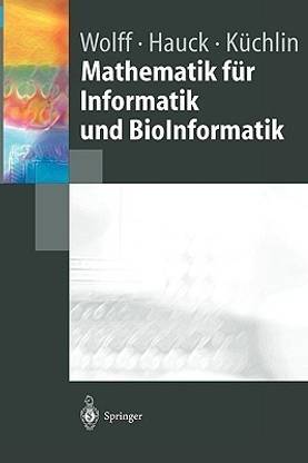 Mathematik fuer Informatik und BioInformatik