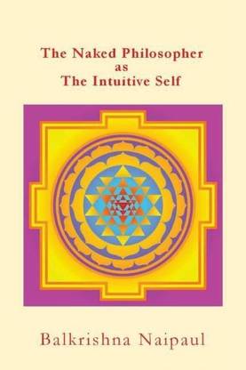 The Naked Philosopher as Intuitive Self