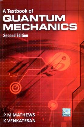 A Textbook of Quantum Mechanics 2/e