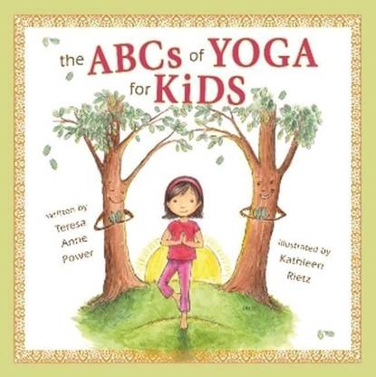 The ABCS of Yoga for Kids