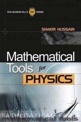 Mathematical Tools for Physics