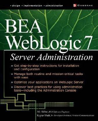 BEA WebLogic Server Administration 1st Edition