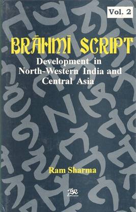 Brahmi Script Development in North Western India and Central Asia
