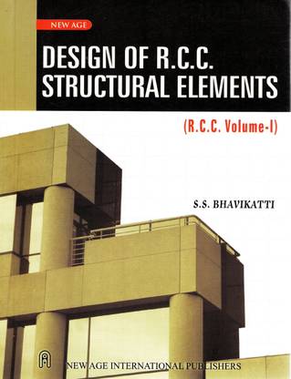 Design of R.C.C. Structural Elements: vol.1