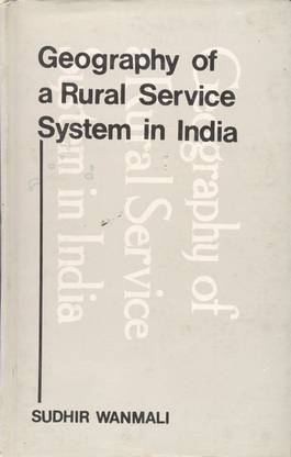 Geography of a Rural Service System in India