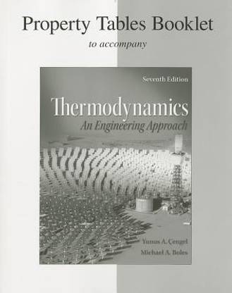 Property Tables Booklet Thermodynamics  - An Engineering Approach 7th Edition