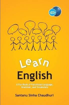 Learn English  - A Fun Book of Functional Language, Grammar, and Vocabulary