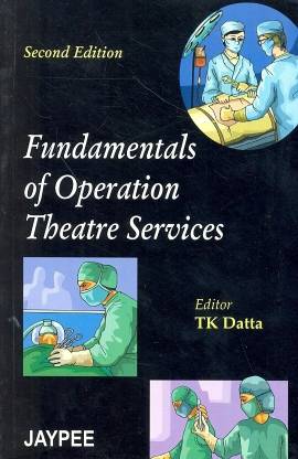 Fundamentals of Operation Theatre Service