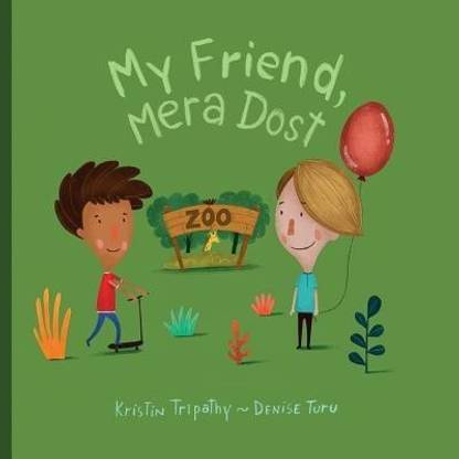 My Friend, Mera Dost