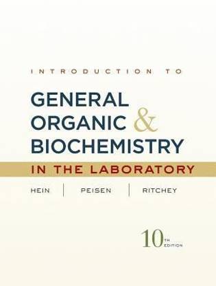 Introduction to General, Organic, and Biochemistry Laboratory Manual 10th  Edition