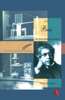 J. C. Bose  - The First Modern Scientist