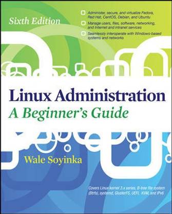 Linux Administration a Beginners Guide