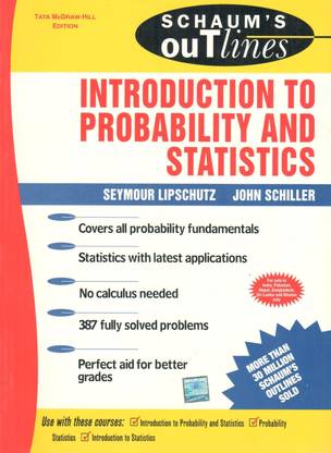 Schaum's Outline of Introduction to Probability and Statistics 2005 Edition