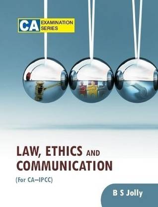 Law, Ethics and Communication (for Ca - Ipcc)