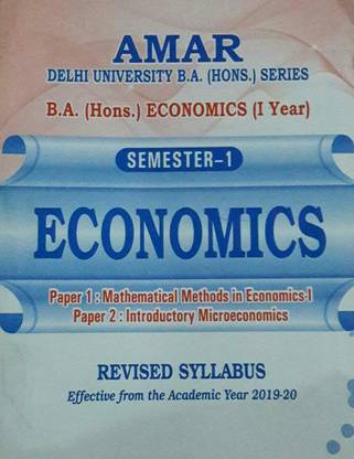 Economics (Honours) I Yr. Sem-1 B.A.(Hons.) Economics Delhi University For 2021 Exam