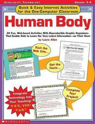 Quick & Easy Internet Activities for the One-Computer Classroom: Human Body