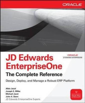 JD Edwards EnterpriseOne: The Complete Reference  - The Complete Reference