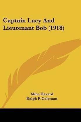 Captain Lucy And Lieutenant Bob (1918)