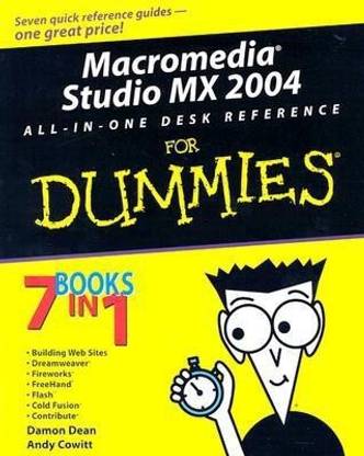 Macromedia Studio MX 2004 All-in-one Desk Reference for Dummies