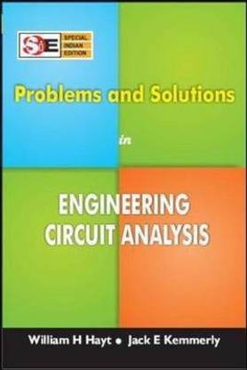Problems and Solutions in Engineering Circuit Analysis (SIE)