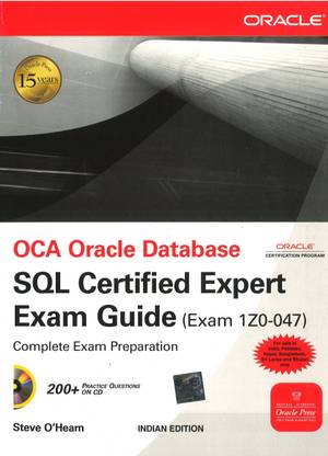 OCA Oracle Database SQL Certified Expert Exam Guide (Exam 1Z0-047)
