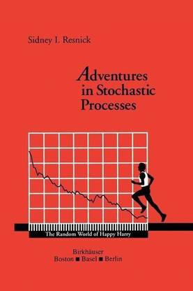 Adventures in Stochastic Processes
