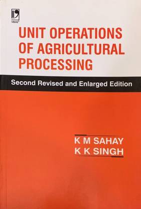 Unit Operations of Agricultural Processing