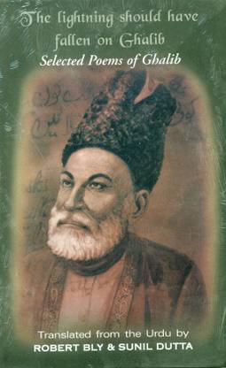 The Lightning Should Have Fallen on Ghalib