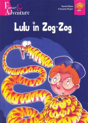 Lulu in Zog-Zog