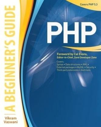 Php: A Beginner's Guide  - A Beginner's Guide