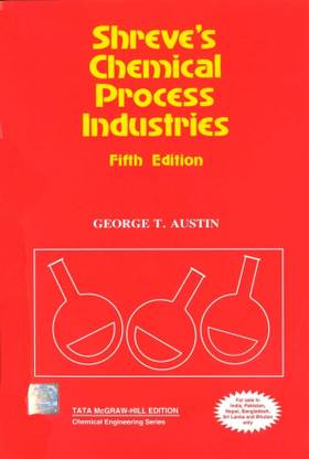 Shreve's Chemical Process Industries