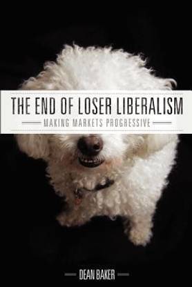 The End of Loser Liberalism