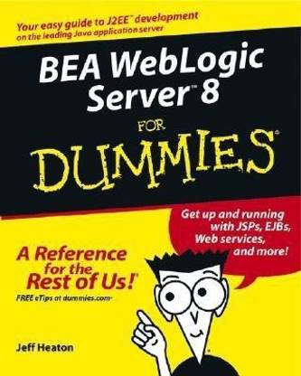 BEA Weblogic Server 8 For Dummies