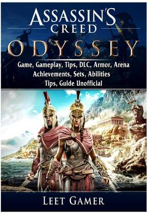 Assassins Creed Odyssey Game, Gameplay, Tips, DLC, Armor, Arena, Achievements, Sets, Abilities, Tips, Guide Unofficial