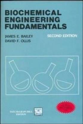 Biochemical Engineering Fundamentals
