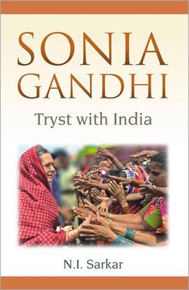 Sonia Gandhi Tryst with India