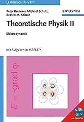 Theoretische Physik: Elektrodynamik v. 2