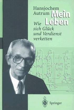 Hansjochem Autrum: Mein Leben