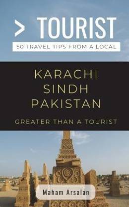 Greater Than a Tourist- Karachi Sindh Pakistan