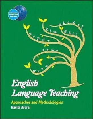 English Language Teaching: Approaches and Methodologies  - Approaches and Methodologies 1st  Edition