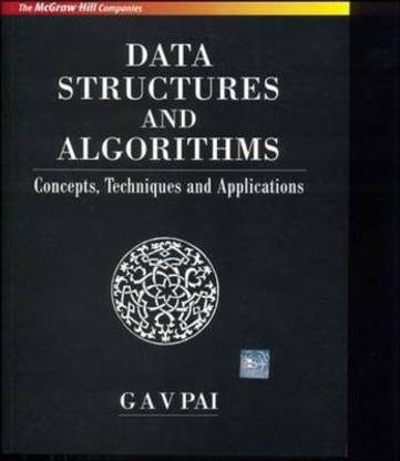Data Structures and Algorithms : Concepts, Techniques and Applications
