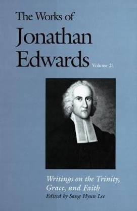 Writings on the Trinity, Grace, and Faith