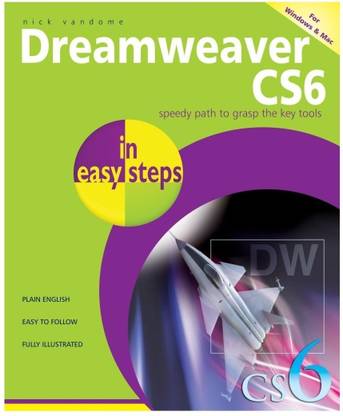 Dreamweaver Cs6  - Speedy Path to Grasp the Key Tools