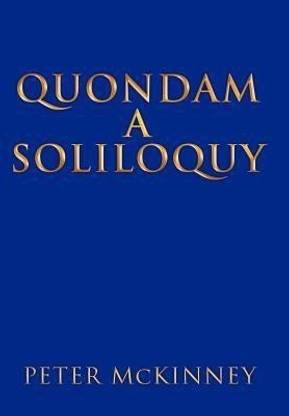 Quondam a Soliloquy