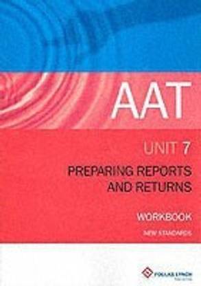 Preparing Reports and Returns P7: Workbook