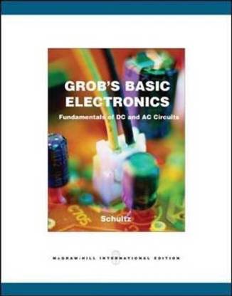 Grob's Basic Electronics: WITH Simulation CD International student edition Edition