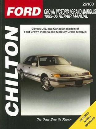 Chilton's Ford Crown Victoria 1989-06 Repair Manual