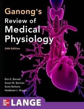 Ganong's Medical Physiology 24 ED Edition