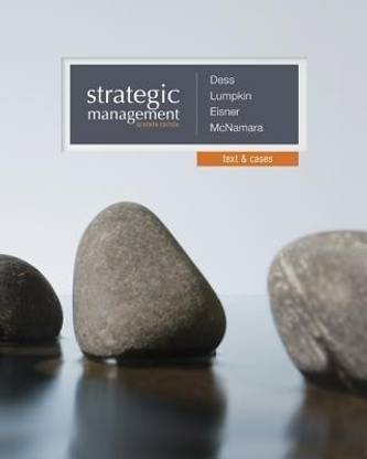 Strategic Management: Text and Cases with Connect Access Card