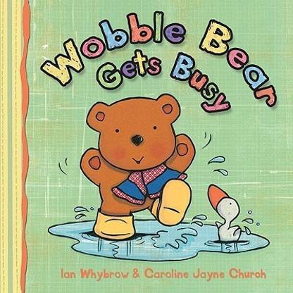 Wobble Bear Gets Busy